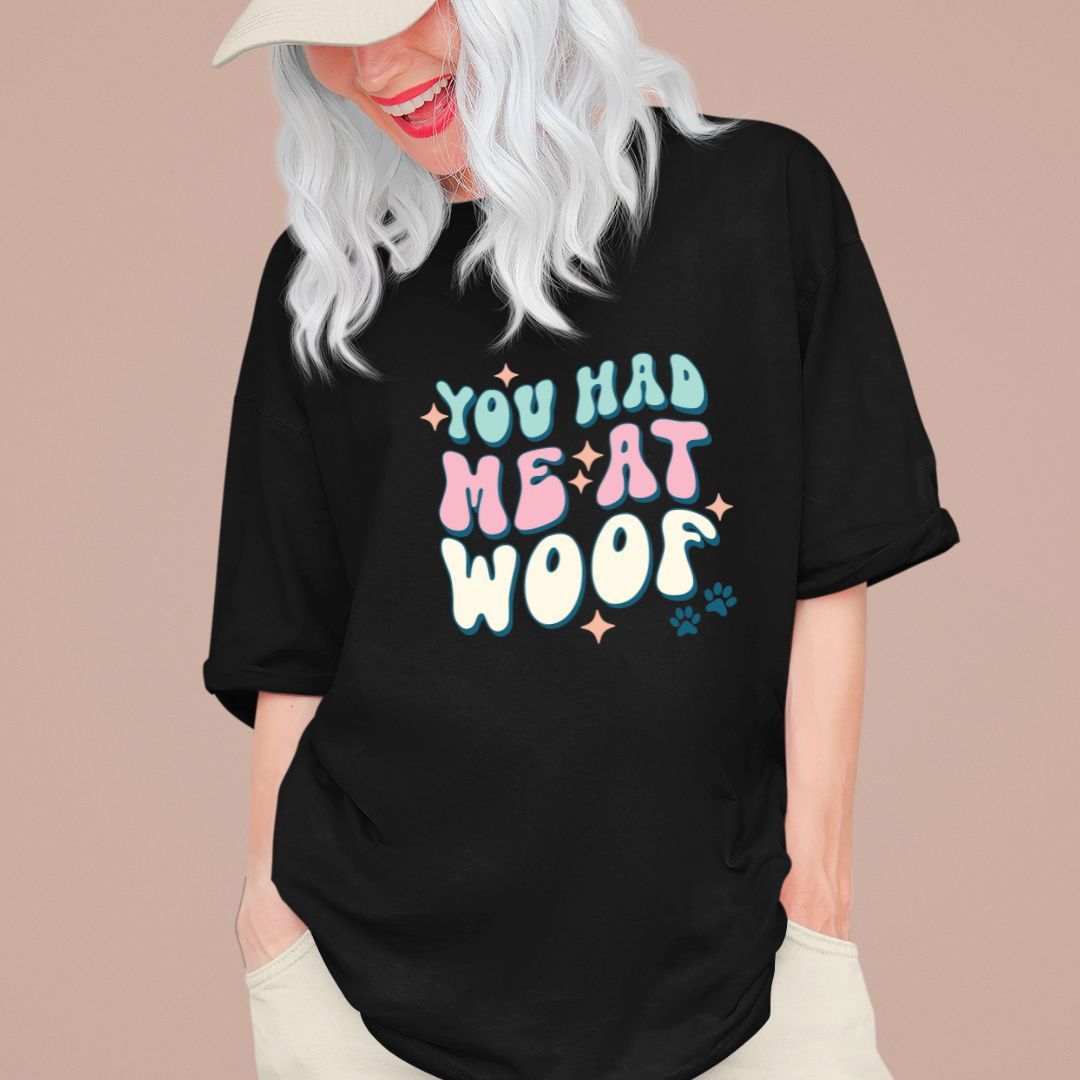 You Had Me at Woof