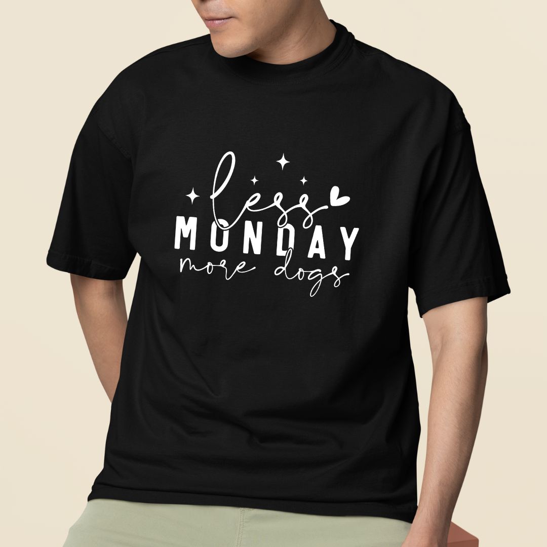 Less Monday More Dogs