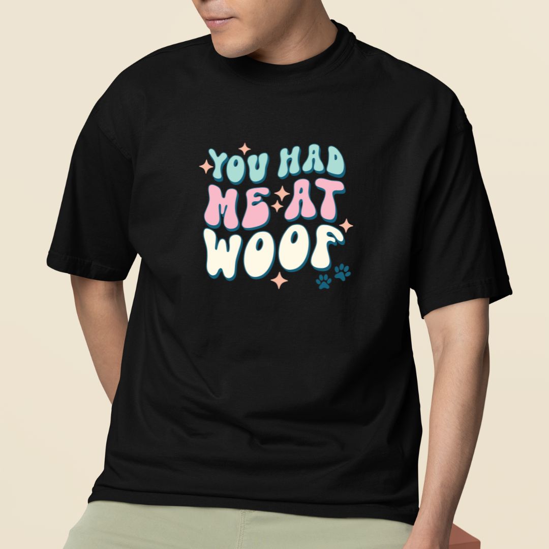You Had Me at Woof