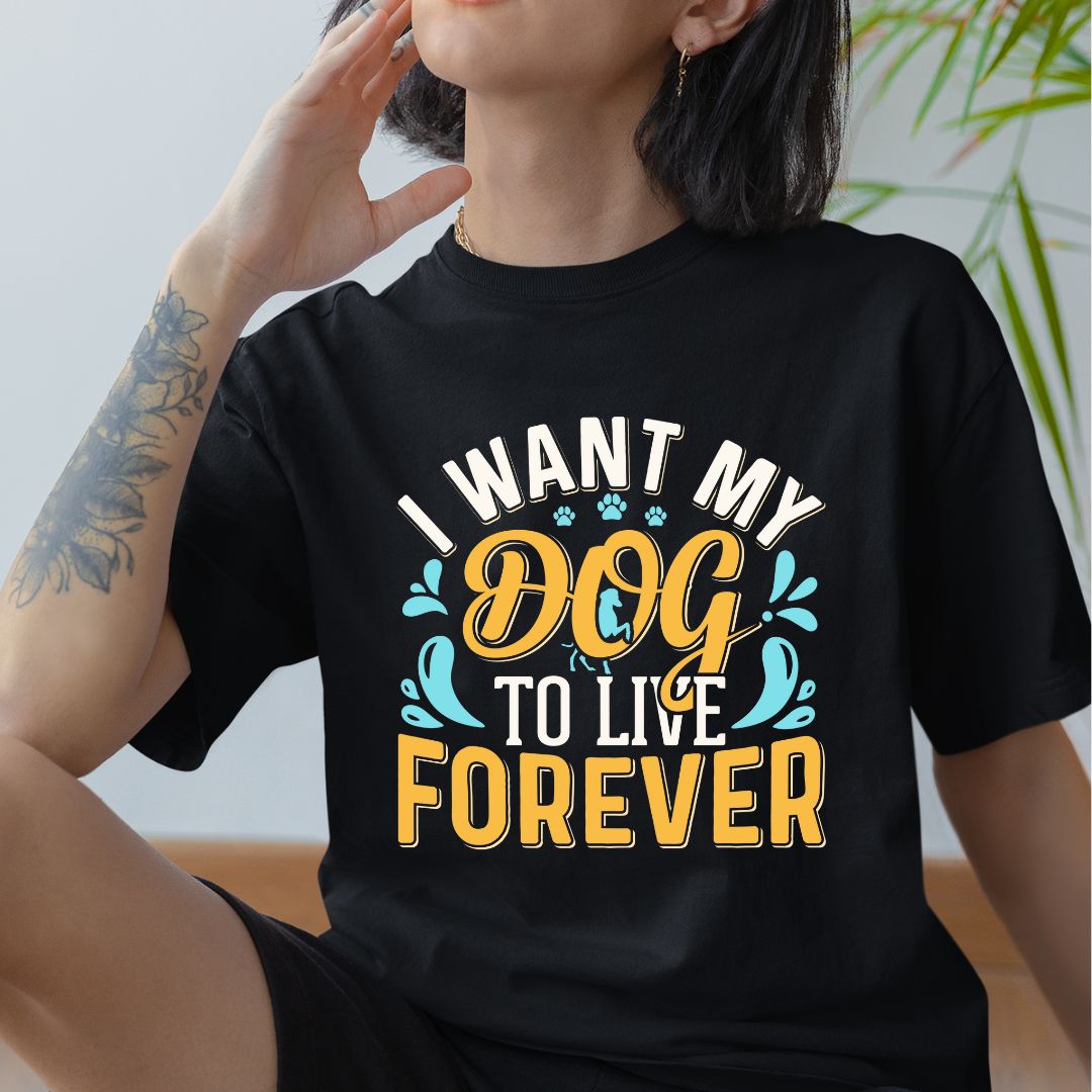 I Want My Dog To Live Forever