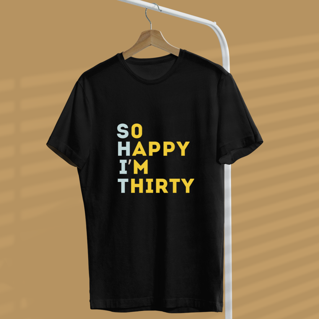 So Happy I'm Thirty