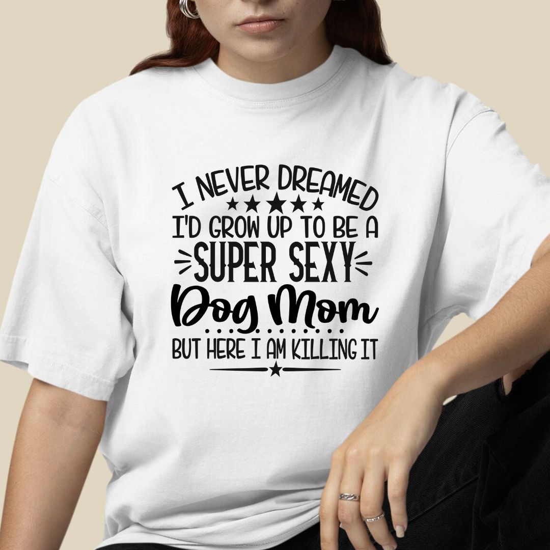 I Have Never Dreamed