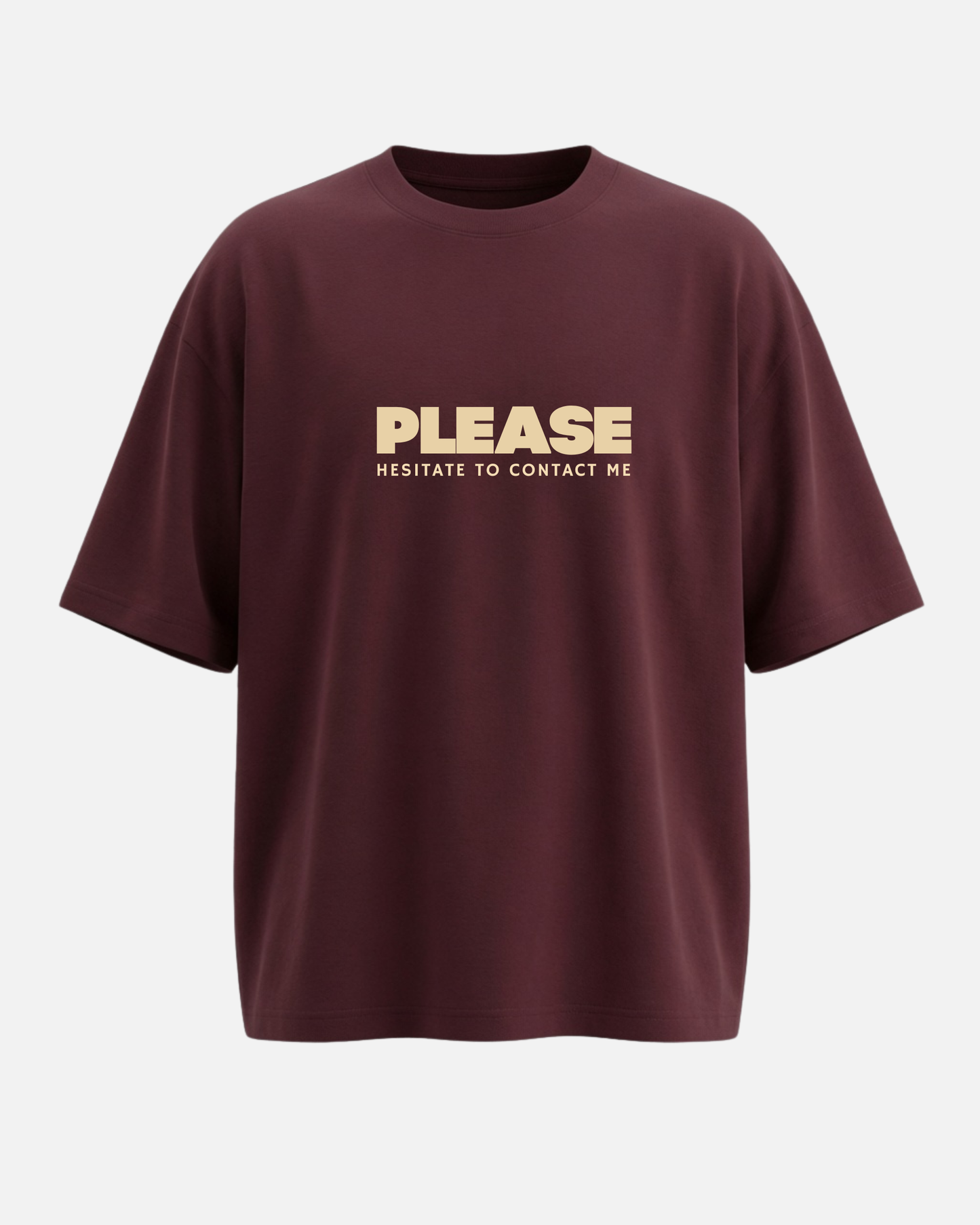 Please - Oversized Unisex T-shirt