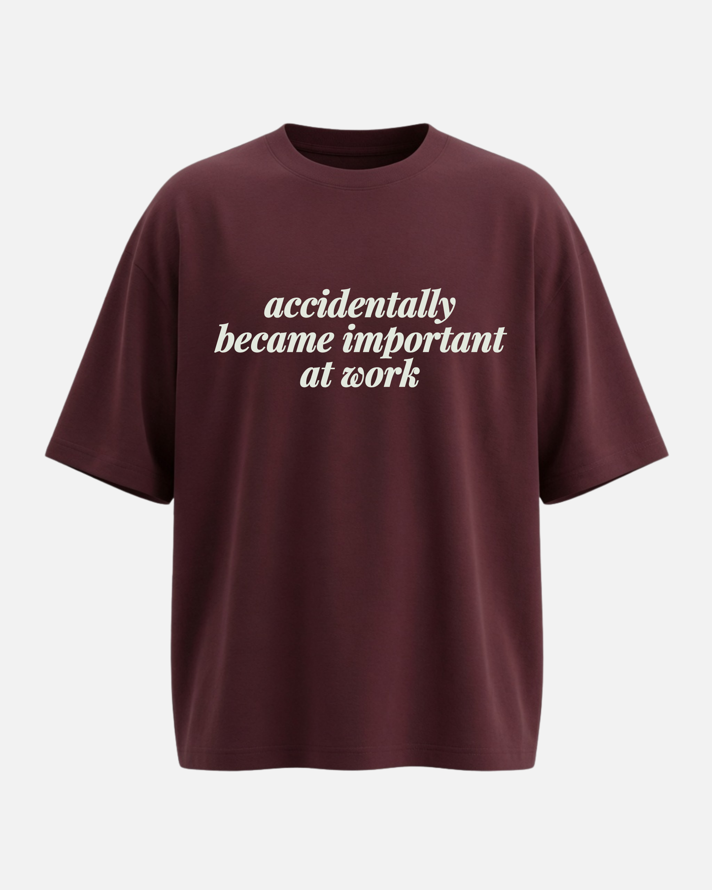 Accidentally - Oversized Unisex T-shirt