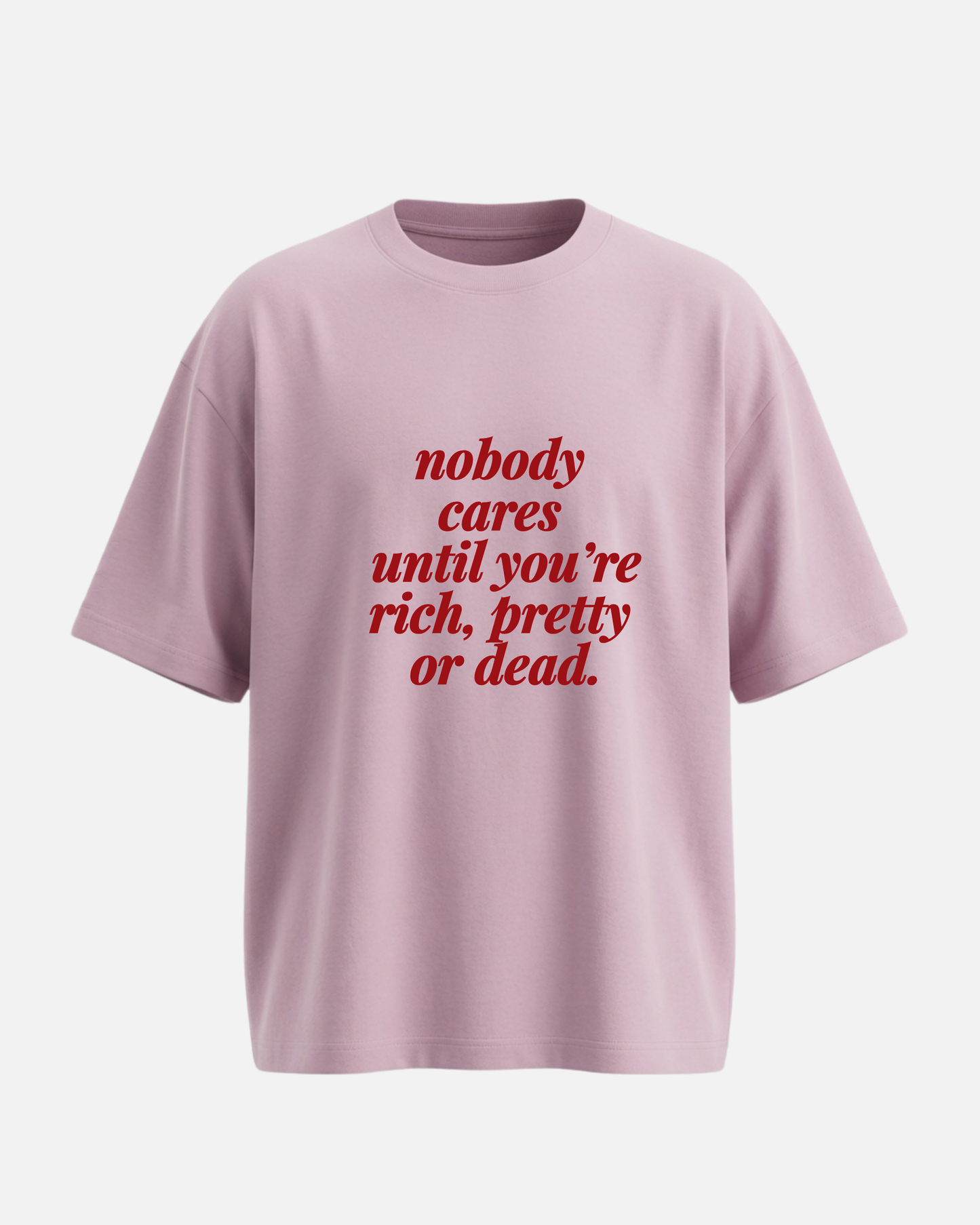 Nobody Cares - Oversized Unisex T-shirt