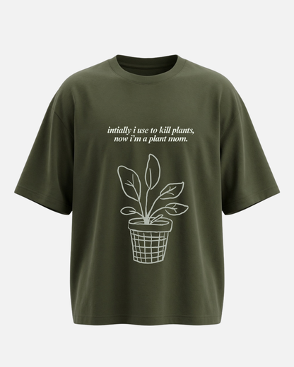 I'm A Plant Mom - Oversized Unisex T-shirt