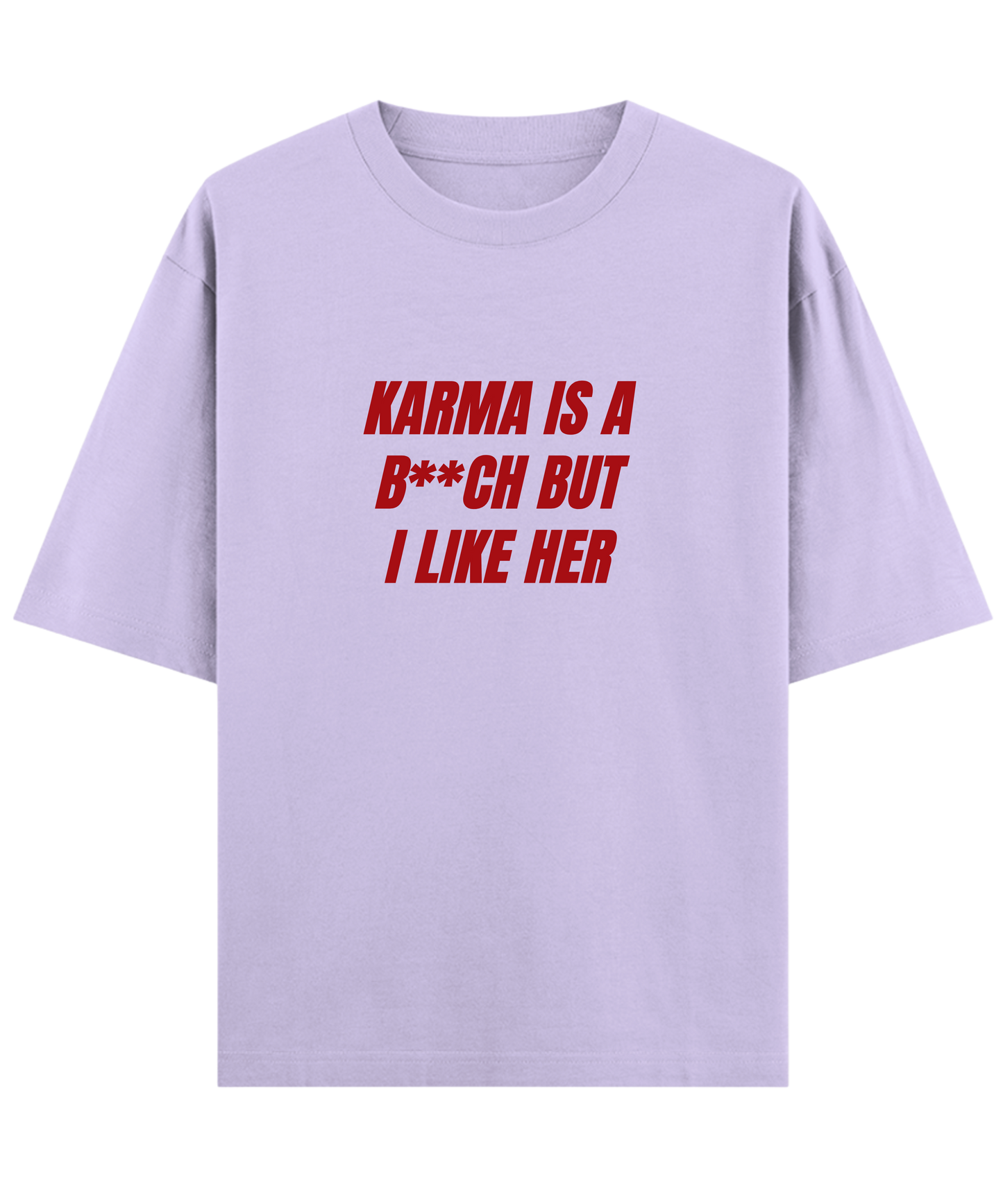 Karma Is A B**ch