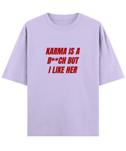 Karma Is A B**ch