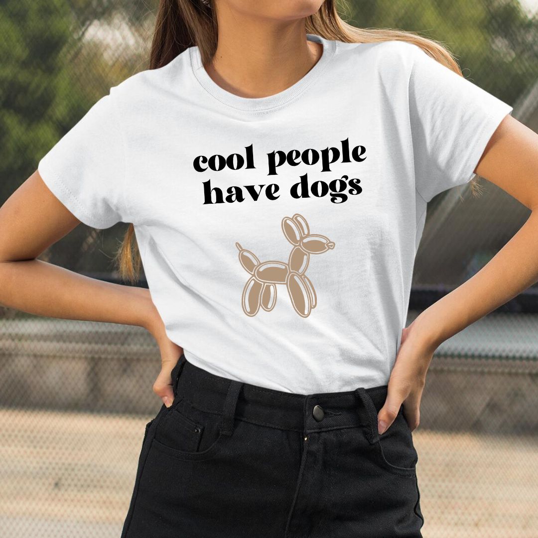 Cool people have dogs