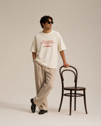Did You Get Paid - Oversized Unisex T-shirt