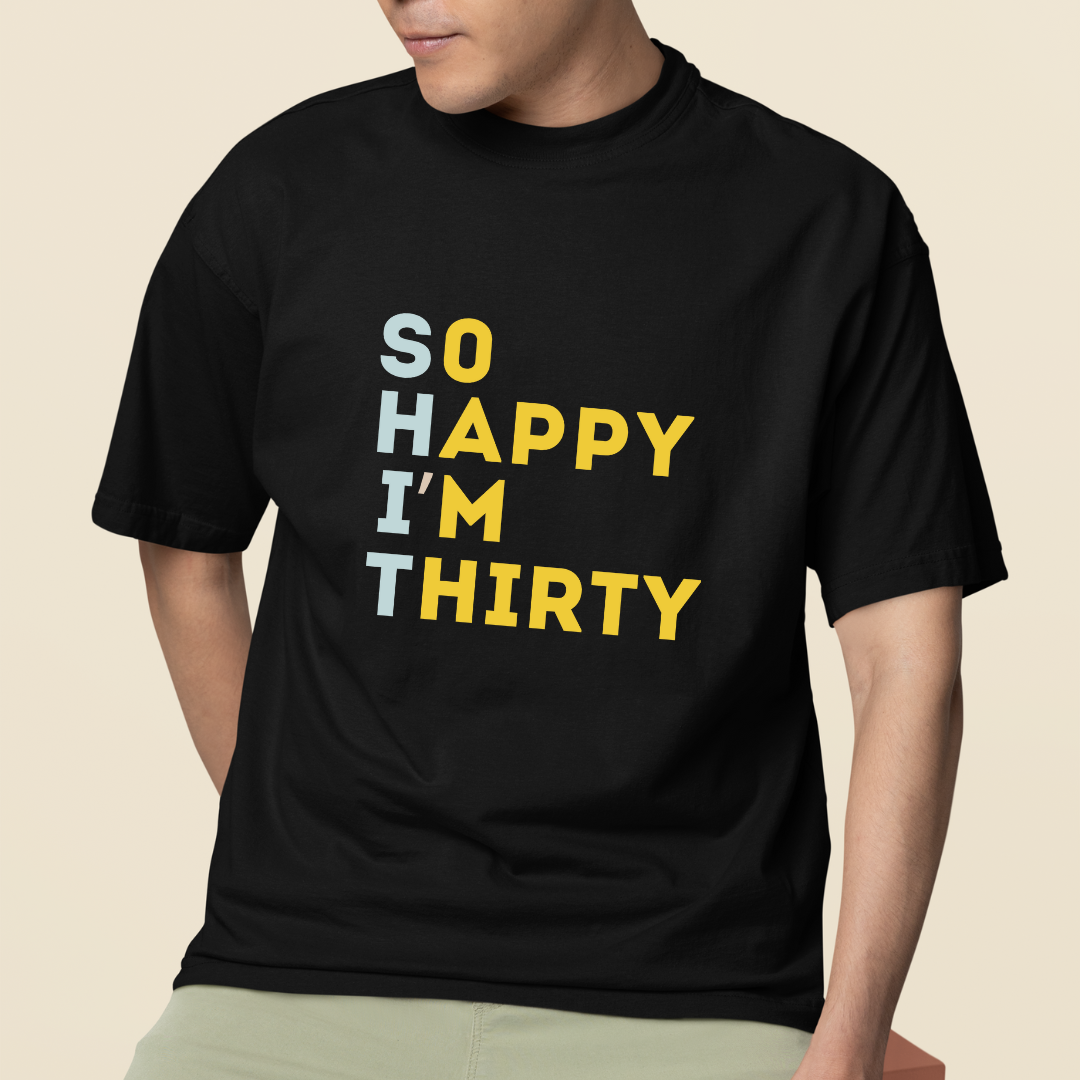 So Happy I'm Thirty