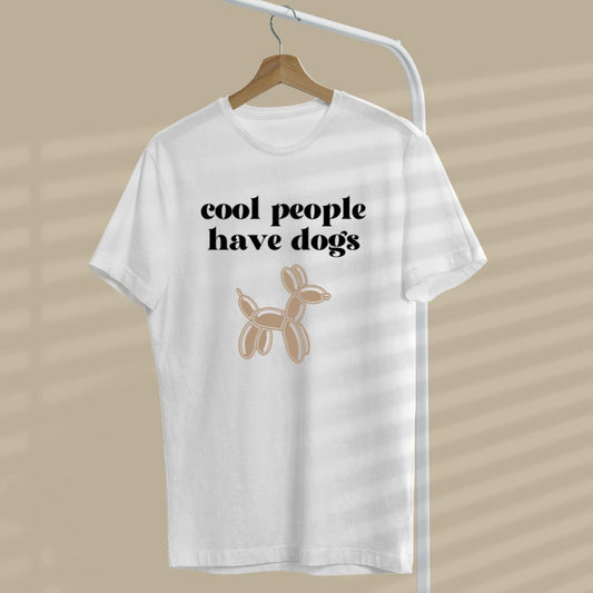 Cool people have dogs