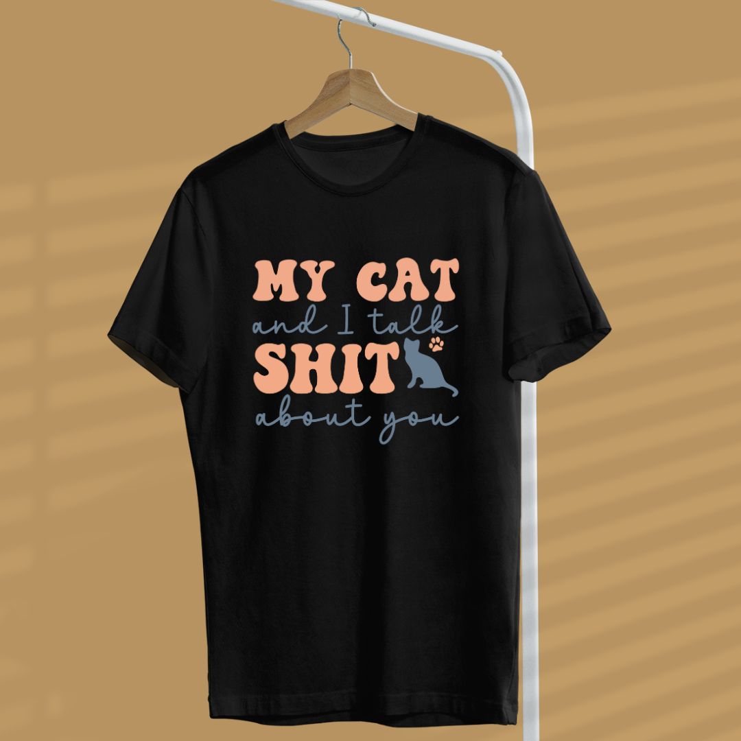 My Cat and I talk shit about you