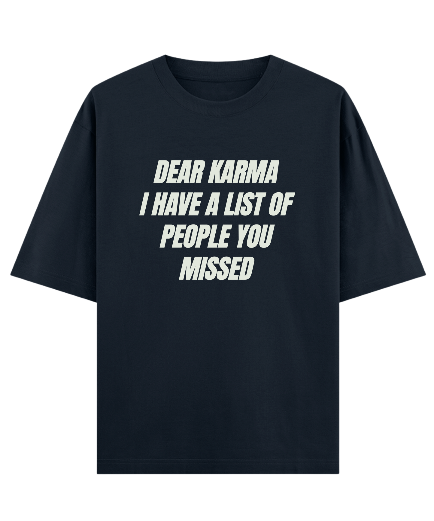 "Cloquest oversized navy graphic tee with witty sarcastic slogan, unisex attitude t-shirt style