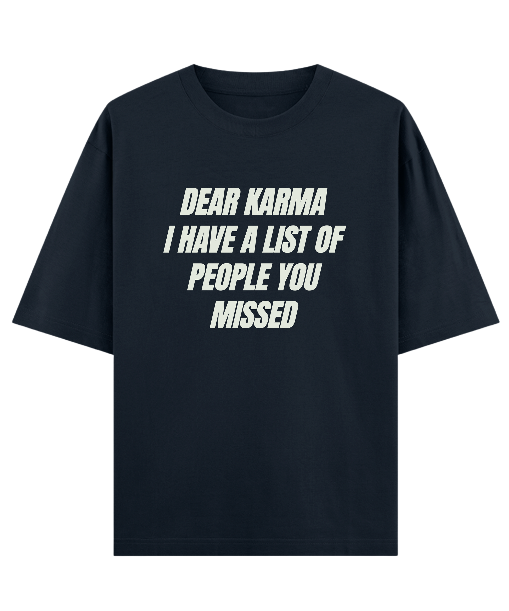 "Cloquest oversized navy graphic tee with witty sarcastic slogan, unisex attitude t-shirt style