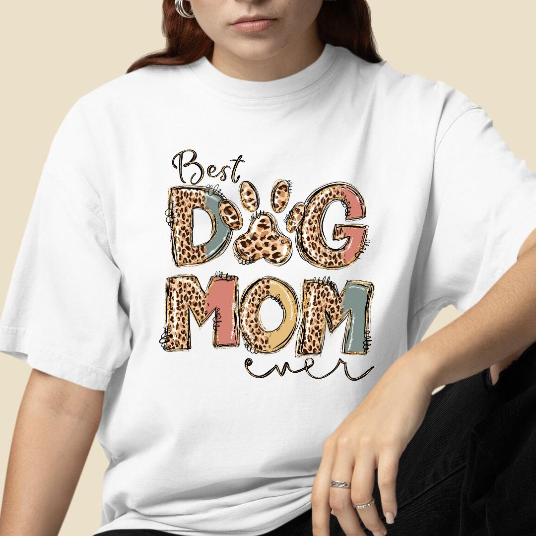 Best Dog Mom Ever