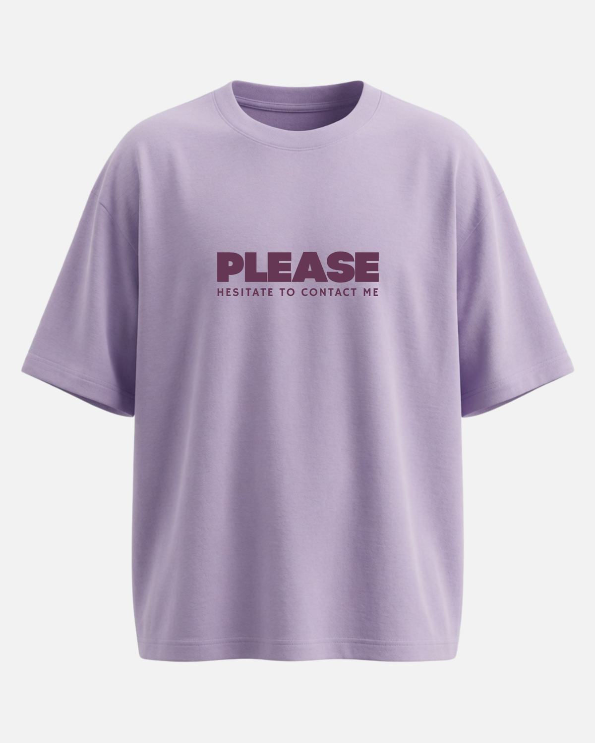 Please - Oversized Unisex T-shirt