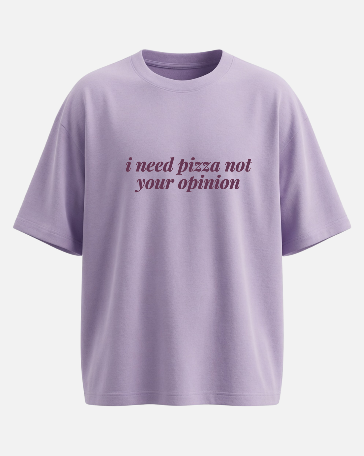 I Need Pizza - Oversized Unisex T-shirt