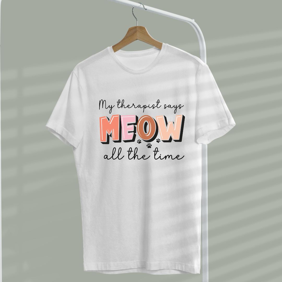 My therapist say Meow