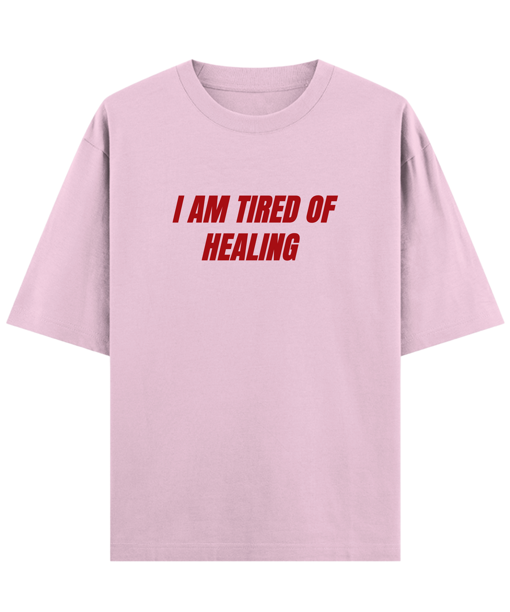 "Relatable oversized unisex emotional t-shirt Cloquest pink with healing quote, Gen Z aesthetic streetwear"