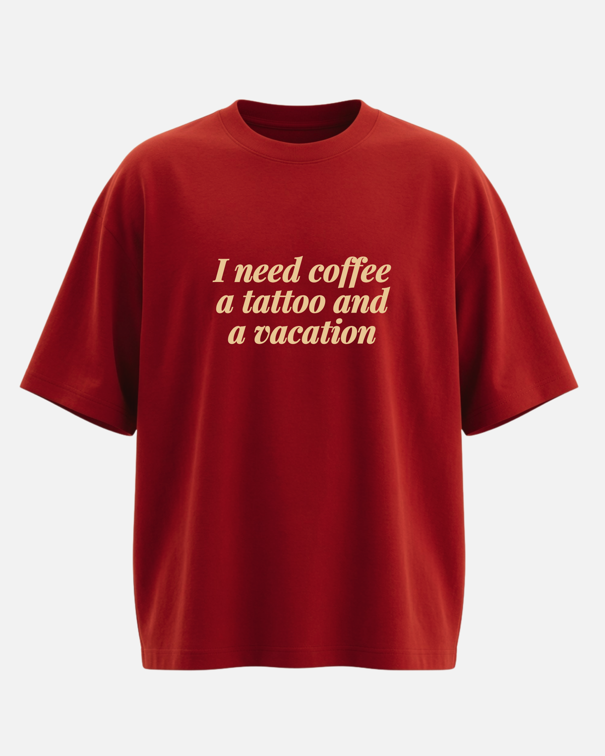 I Need Coffee - Oversized Unisex T-shirt