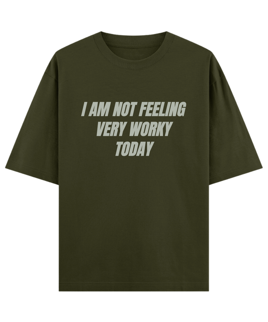 "Relatable work quote oversized unisex t-shirt Cloquest olive with bold text design, trendy streetwear fashion, gift for colleagues , friends"