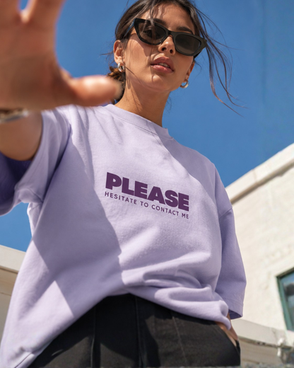 Please - Oversized Unisex T-shirt