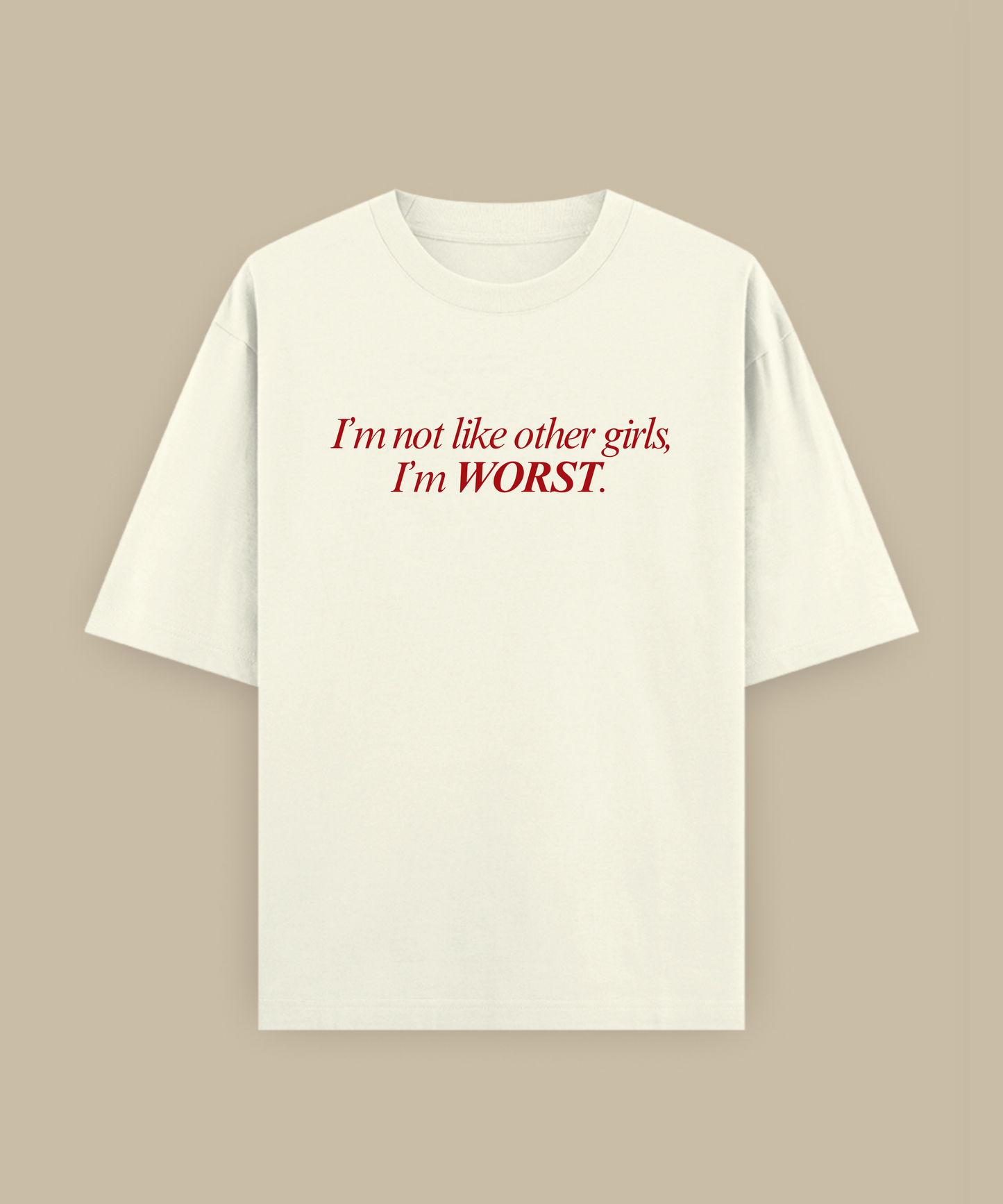 I'm not like other Girls