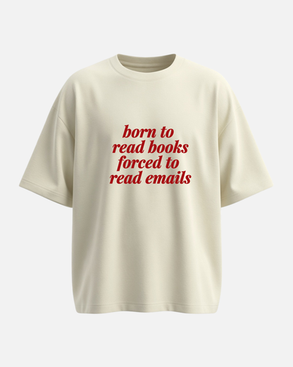 Born To Read Books - Oversized Unisex T-shirt