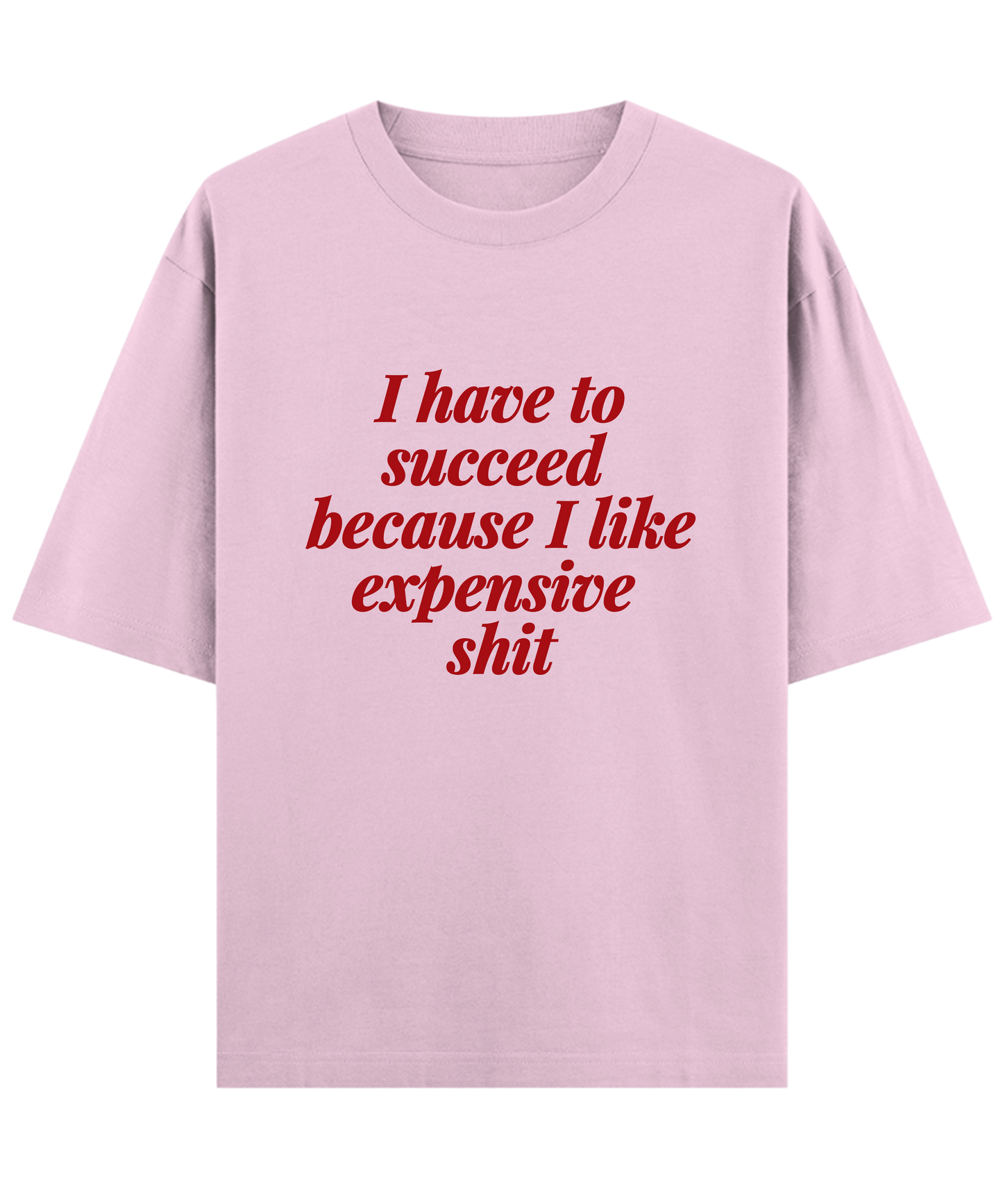 I Have To Succeed
