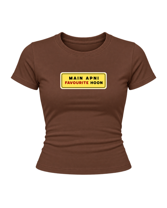 Mein Apni Favourite Hoon - Women Baby Tees