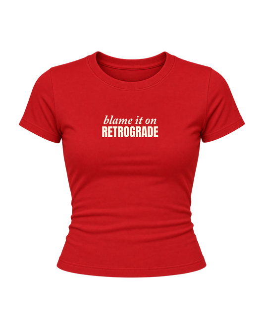 Blame It On - Women Baby Tees