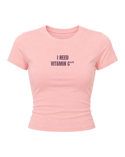 Vitamin Cash - Women Baby Tees