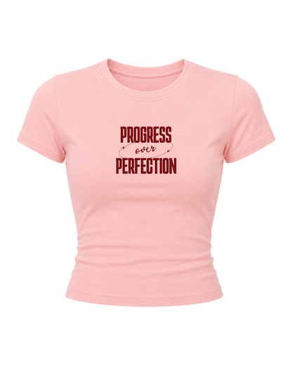 Progress Over Perfection- Women Baby Tees