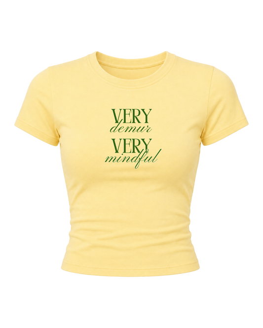 Very Demur- Women Baby Tees