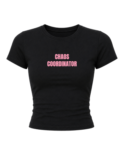Chaos Coordinator- Women Baby Tees