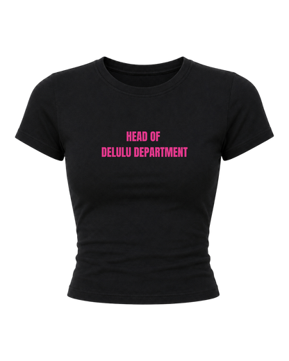 Delulu Department - Women Baby Tees