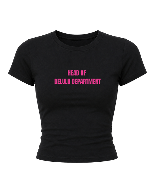 Delulu Department - Women Baby Tees