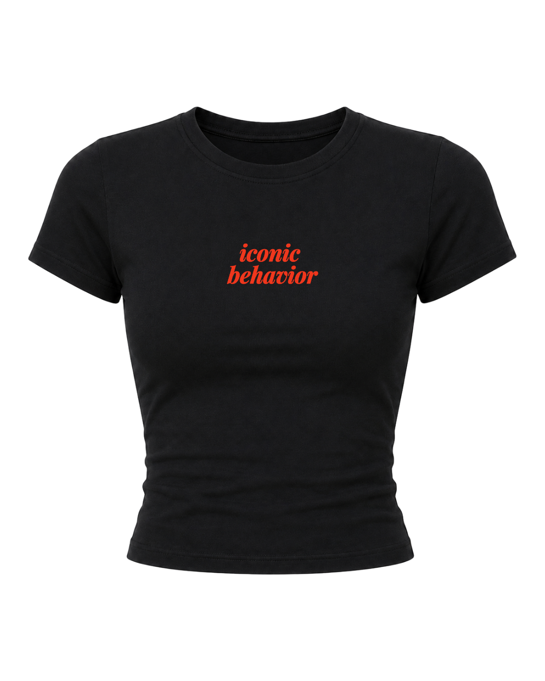 Iconic Behaviour- Women Baby Tees
