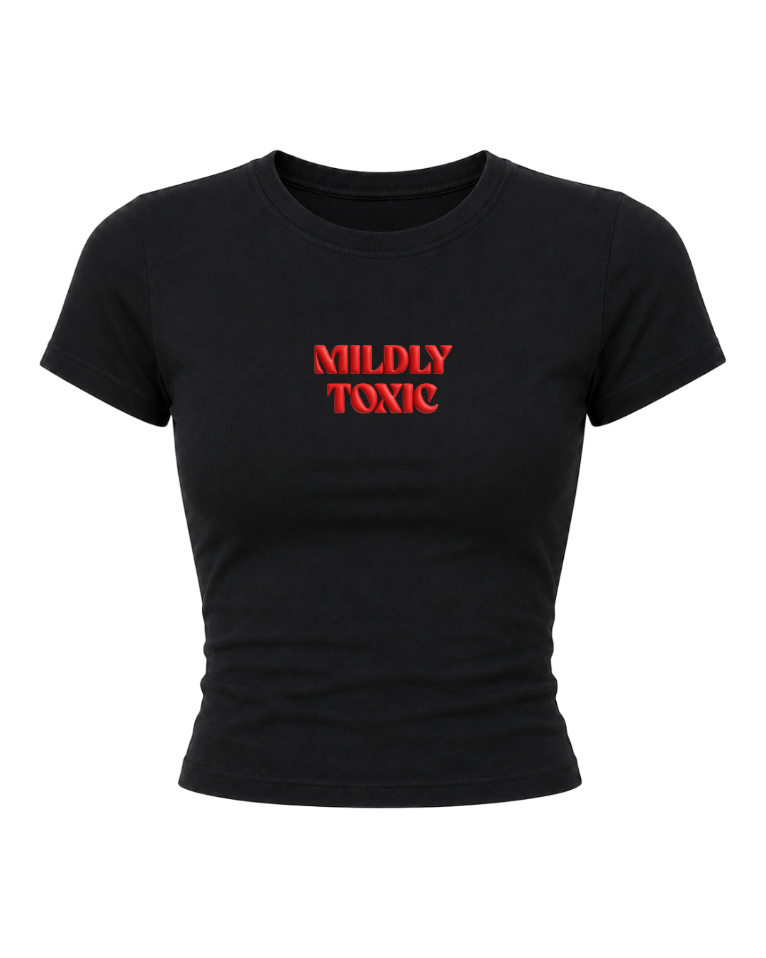 Mildly Toxic- Women Baby Tees