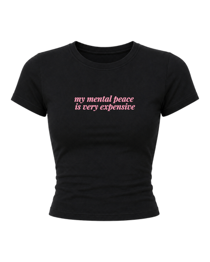 My Mental Peace- Women Baby Tee