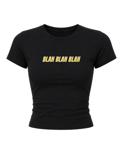 Blah- Women Baby Tees