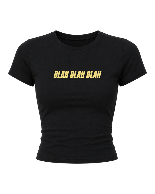Blah- Women Baby Tees