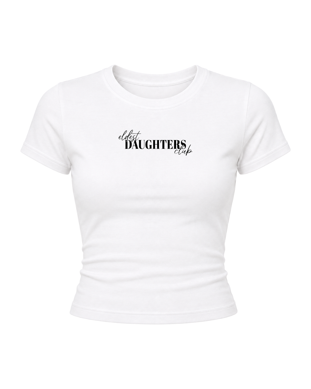 Eldest Daughter Club- Women Baby Tees