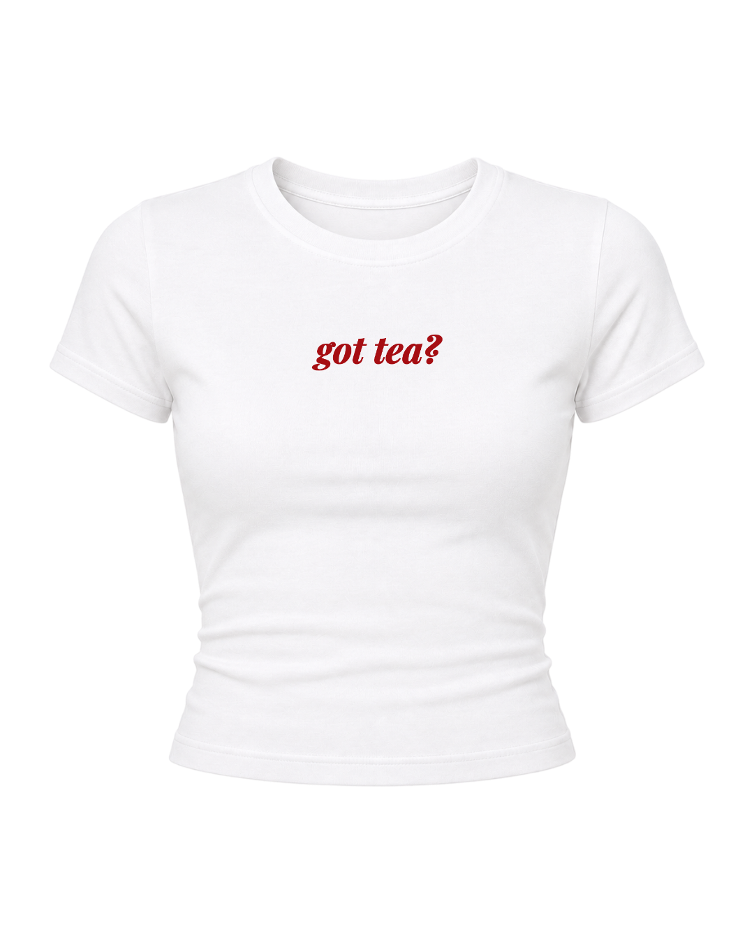 Got Tea- Women Baby Tees