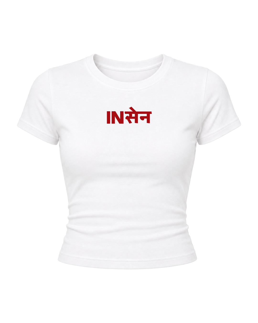 Insane- Women Baby Tees