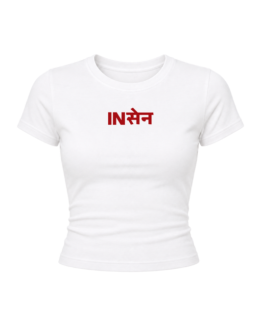 Insane- Women Baby Tees