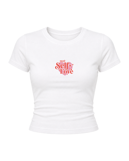 More Self Love- Women Baby Tees