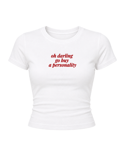 Oh Darling - Women Baby Tees