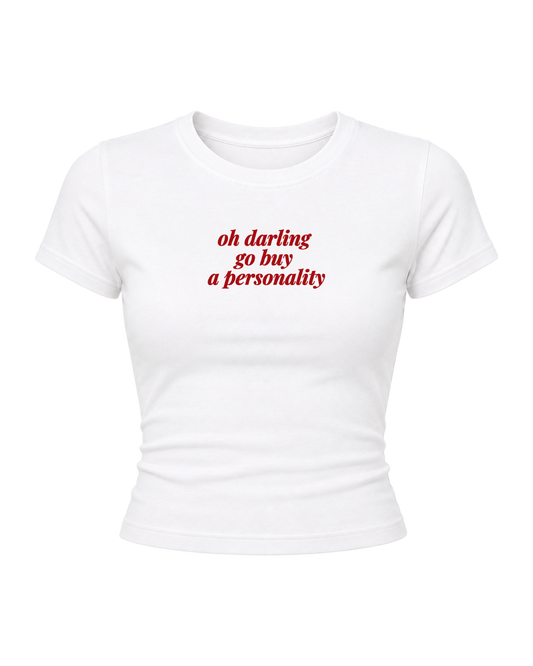 Oh Darling - Women Baby Tees